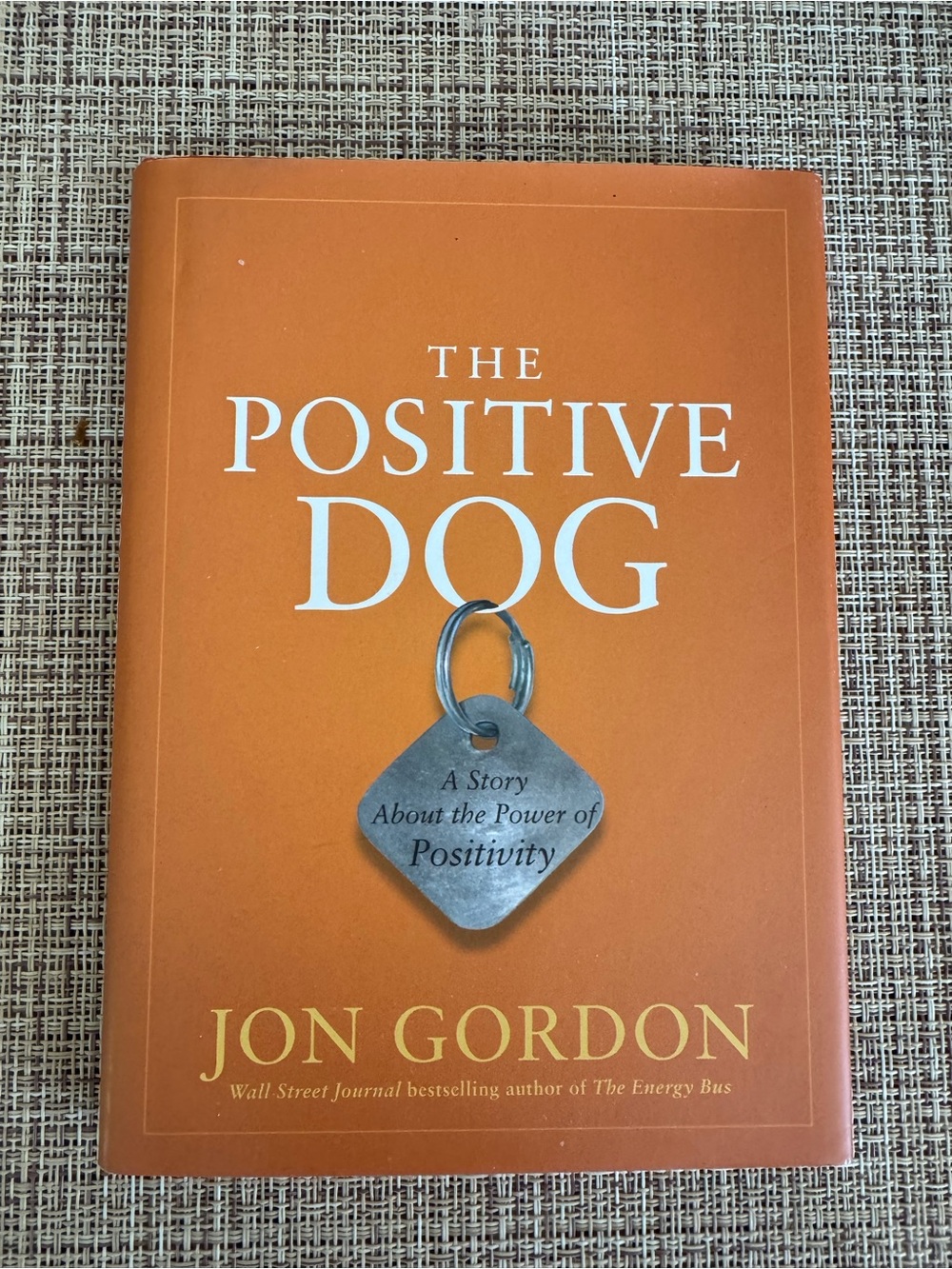 “The Positive Dog” by Jon Gordon